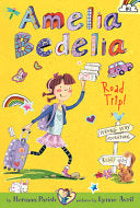 Cover of Amelia Bedelia Chapter Book #3: Amelia Bedelia Road Trip! by Herman Parish