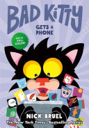 Cover of Bad Kitty Gets a Phone (Graphic Novel) by Nick Bruel