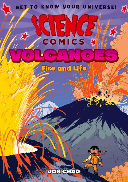 Science Comics: Volcanoes Fire and Life
