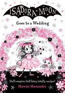 Cover of Isadora Moon Goes to a Wedding PB by Harriet Muncaster
