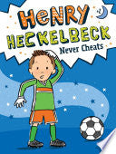 Cover of Henry Heckelbeck Never Cheats by Wanda Coven