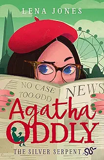 Agatha Oddly (3) : The Silver Serpent