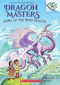 Dragon Masters #20: Howl Of The Wind Dragon: A Branches Book