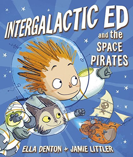 Intergalactic Ed And The Space Pirates