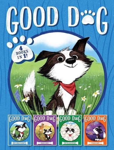 Good Dog: 4 Books in 1