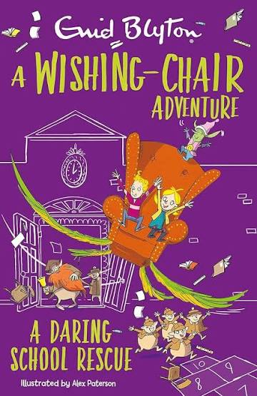 A Wishing-Chair Adventure: A Daring School Rescue