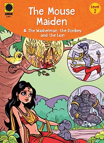 The Mouse Maiden and The Washerman- the Donkey- and the Lion