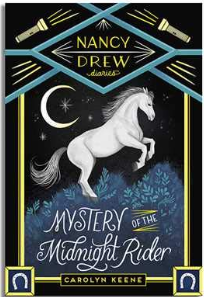Nancy Drew Diaries Mystery of the Midnight Rider