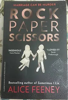 Rock Paper Scissors: The gripping, twisty psychological suspense thriller and instant New York Times bestseller from the author of the Number 1 Netflix smash hit, His and Hers
