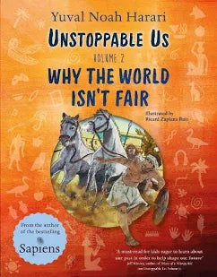 Unstoppable Us, Volume 2: Why the World Isn't Fair