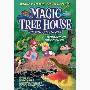 Afternoon on the Amazon: 6 (Magic Tree House Graphic novel)