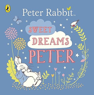 Sweet Dreams Peter (board Book)