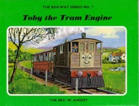 Toby the Tram Engine: 7 (Thomas the tank engine)