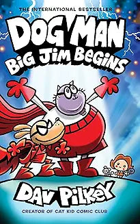 Dog Man #13: Big Jim Begins (graphic Novel)